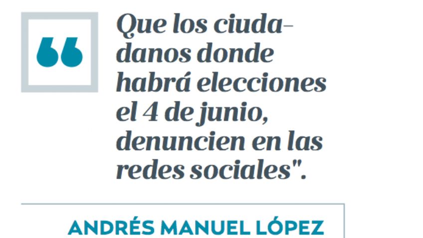 AMLO, las elecciones en el Estado de México están amañadas