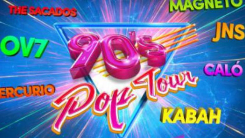 Anuncian nueva fecha para concierto 90’s Pop Tour en Arena Ciudad de México