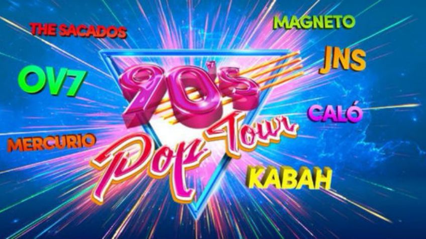 Anuncian nueva fecha para concierto 90’s Pop Tour en Arena Ciudad de México