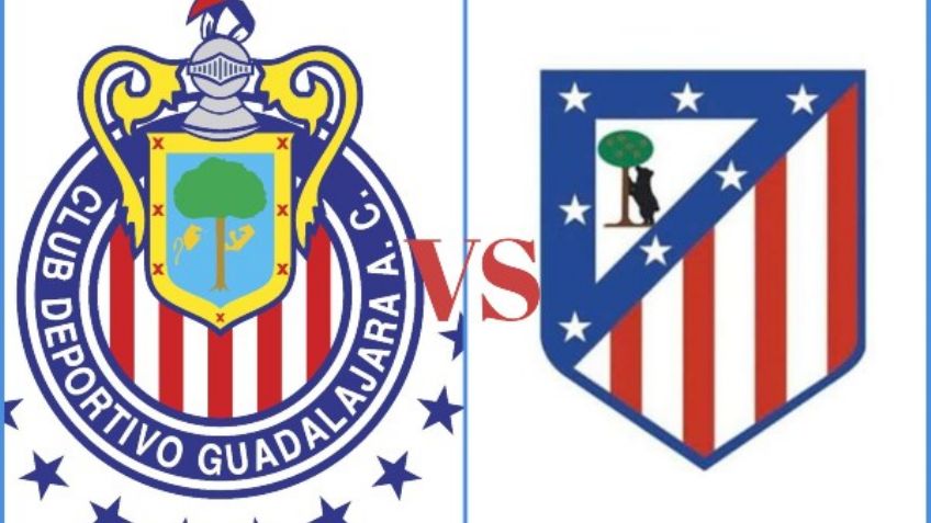 Chivas vs Atlético de Madrid: Dónde ver y a qué hora ICC 2019