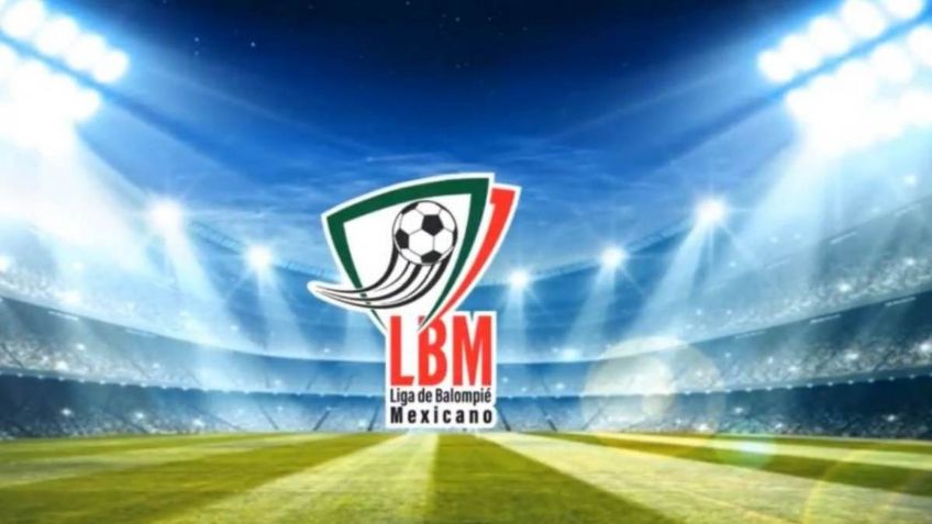 Liga de Balompié Mexicano: ¿CUÁNDO y CUÁLES equipos jugarán el torneo?