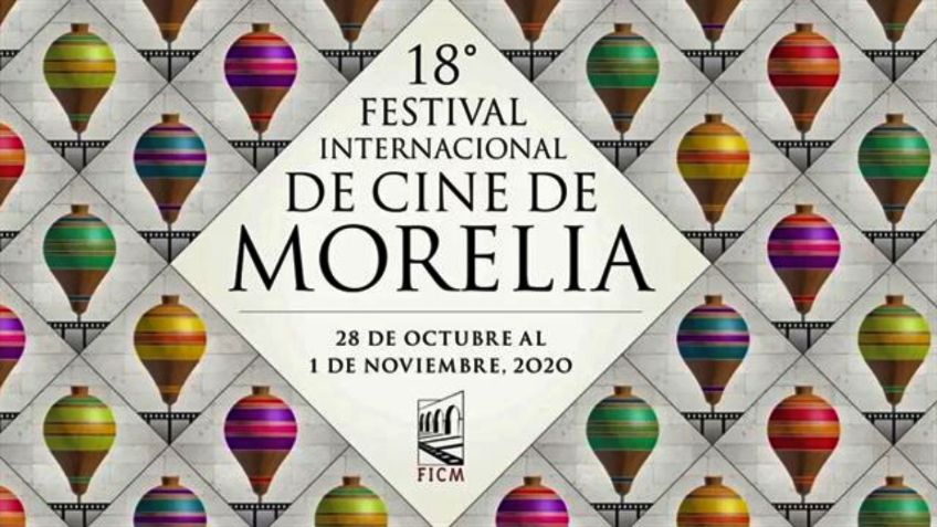 18 FICM: Estos son los cambios que tendrá el Festival de Cine de Morelia debido a la pandemia