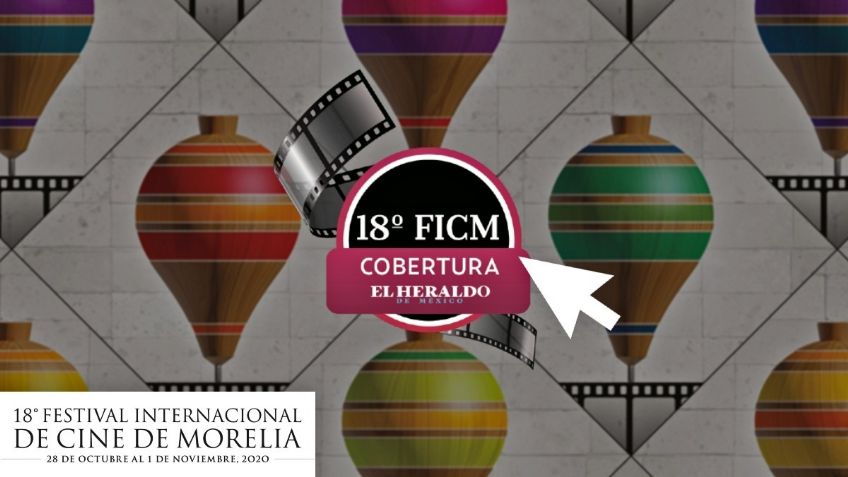 18 FICM: ¿Ya conoces las sedes virtuales del Festival Internacional de Cine de Morelia?