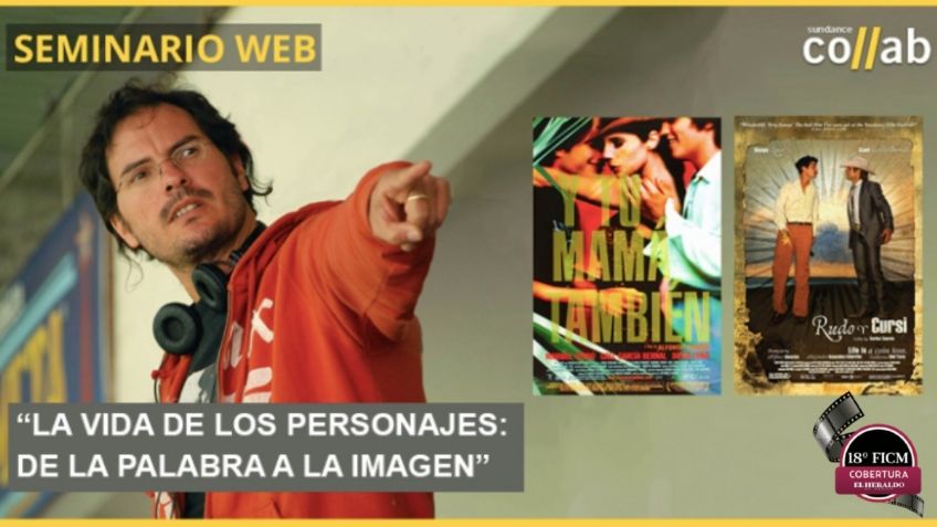 El 18º FICM y Sundance Collab presentarán un seminario en línea con Carlos Cuarón