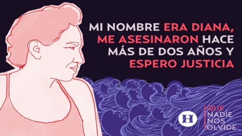 Entre maltratos y omisiones de autoridades, el feminicidio de Diana Villafañez sigue impune a más de dos años