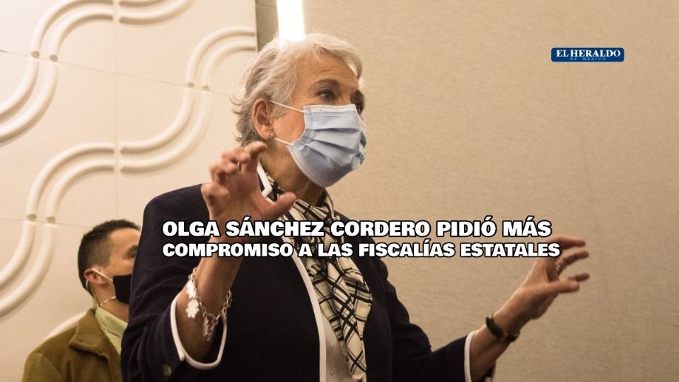 Olga Sánchez Cordero aseguró que hace falta más trabajo en las fiscalias