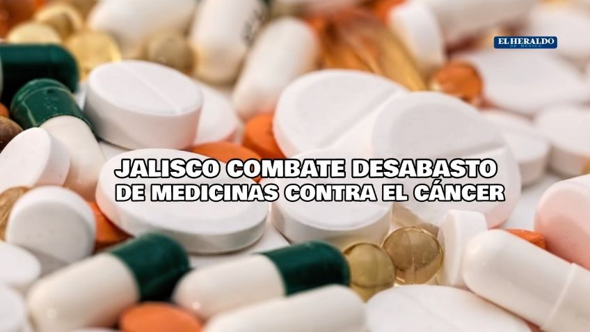 Jalisco destina más de 10 mdp para comprar medicamentos contra el cáncer