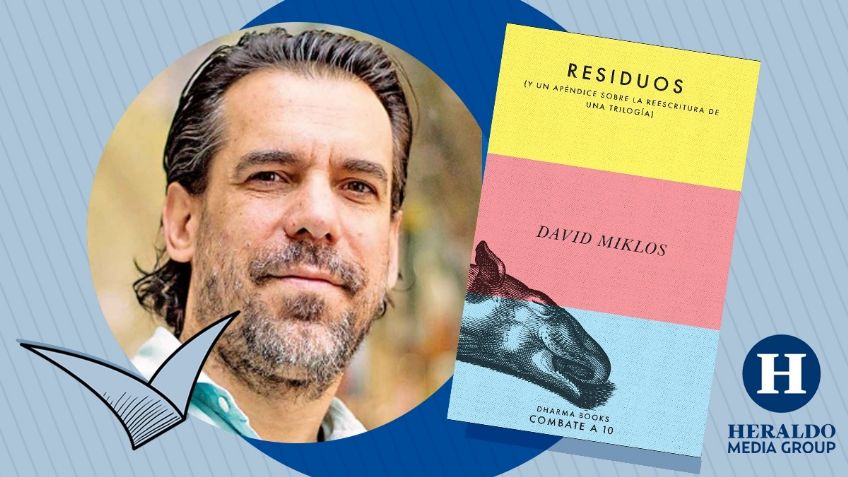 Residuos, el libro de David Miklos que surge tras encuentro con su madre biológica