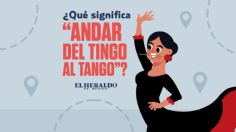 Andar del tingo al tango, ¿qué quiere decir esta frase mexicana?