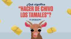 "Hacer de chivo los tamales": ¿Cuál es el origen y significado de esta frase mexicana