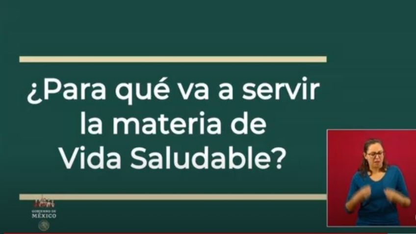 Regreso a clases: ¿Para qué va a servir la materia vida saludable?