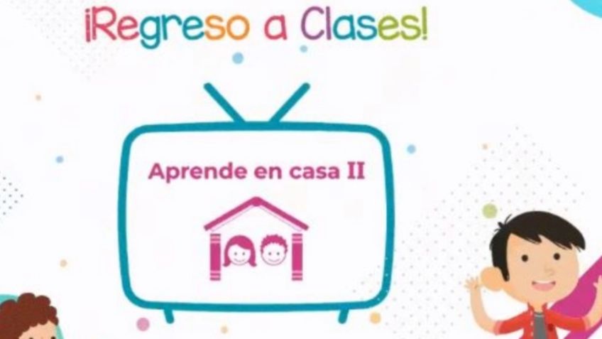 Aprende en Casa 2 SEP: EN VIVO ONLINE clases 26 de agosto, preescolar, primaria y secundaria