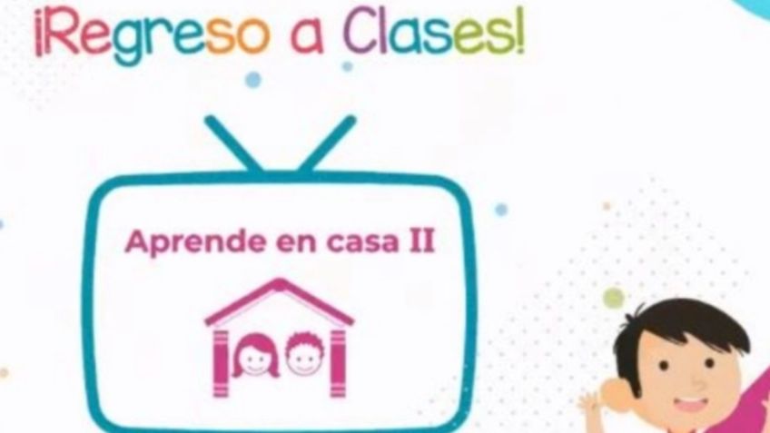 Aprende en Casa 2 SEP: EN VIVO ONLINE clases 27 de agosto, preescolar, primaria y secundaria