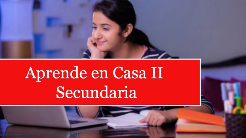 Preguntas Aprende en Casa 2 SEP | Secundaria 31 de agosto tareas y actividades