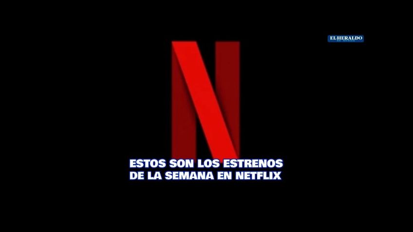 Netflix: Estos son los cinco estrenos para ver este fin de semana