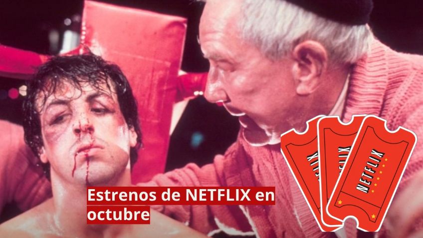 Estrenos NETFLIX; aquí todo lo que llega en octubre a la plataforma