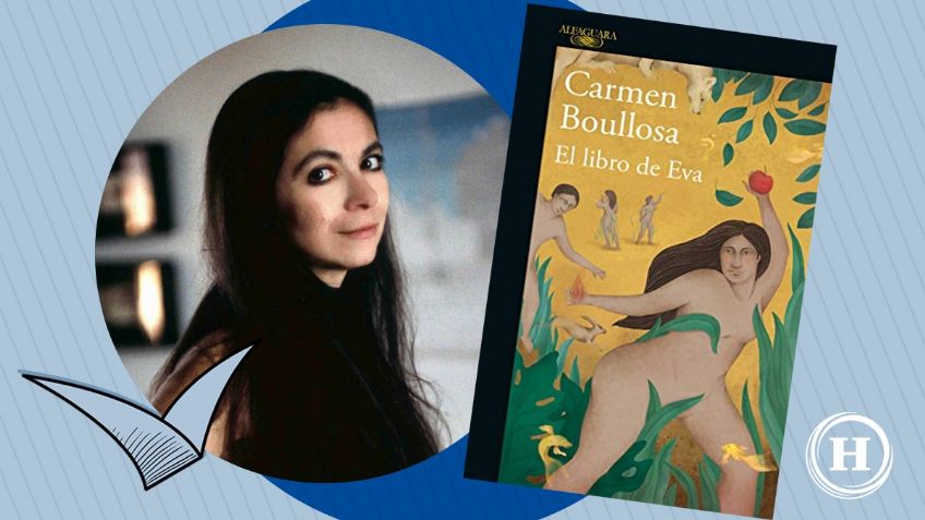 El libro de Eva: Carmen Boullosa desmitifica el paraíso y respalda al feminismo