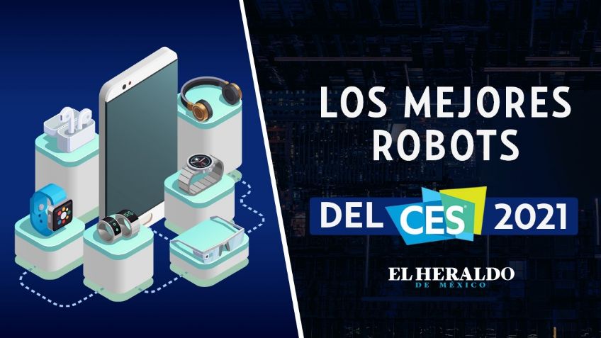 Conoce los 5 mejores Robots presentados en CES 2021