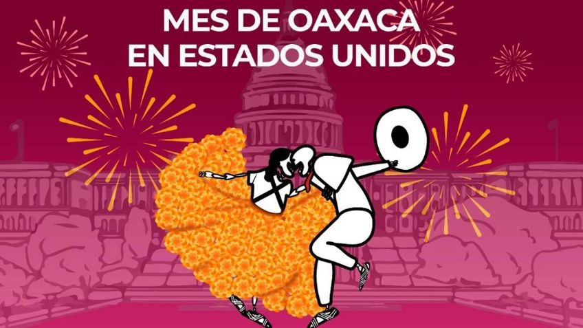 Esplendor y la grandeza cultural de Oaxaca tendrán importante presencia en Estados Unidos