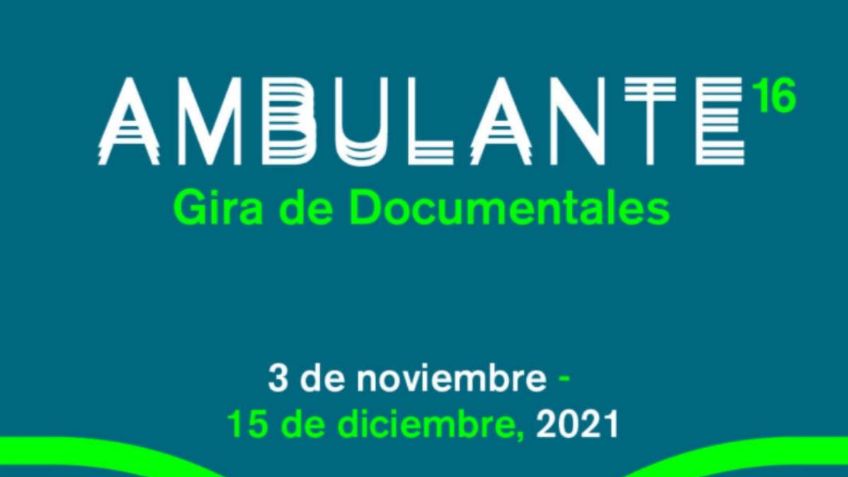 Ambulante 16 presentará más de 40 documentales