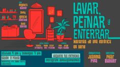 Lavar, peinar y enterrar: Una estética llena de secretos