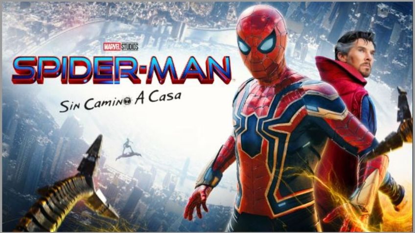 Spiderman, No Way Home: esta es la NUEVA FECHA de estreno para cines de México