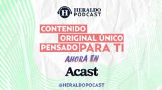 Heraldo Podcast se une a Acast, y consolida su presencia y expansión en México