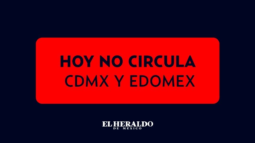 ¡Recuerda! Hoy no circula sabatino 13 de marzo en CDMX y EDOMEX para este puente de marzo