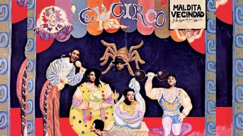 Maldita Vecindad: "El Circo" es el disco que cambió el rumbo del rock en México, para recordar a SAX