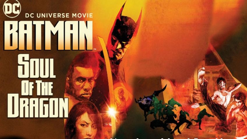 Batman Soul of the Dragon, una película para seguir en el tono de la Liga de la Justicia