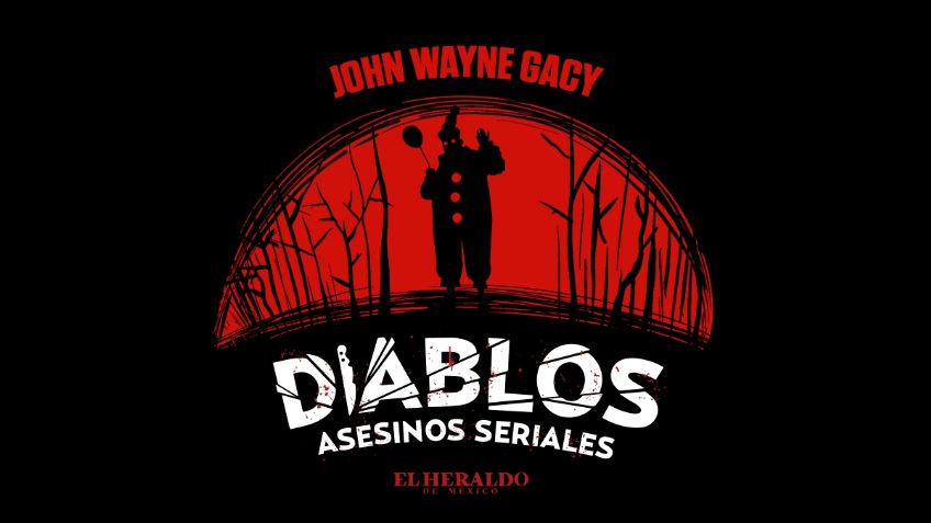 Asesinos Seriales: caso John Wayne, el “payaso asesino” I PODCAST