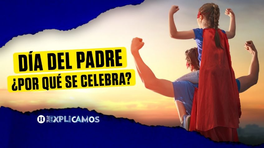 Día del Padre: Cuándo es y por qué se celebra en esta fecha a los papás