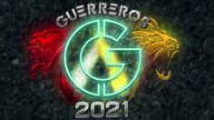 Guerreros 2021: ¿Quiénes regresaron a la competencia y cómo quedaron conformados los equipos?