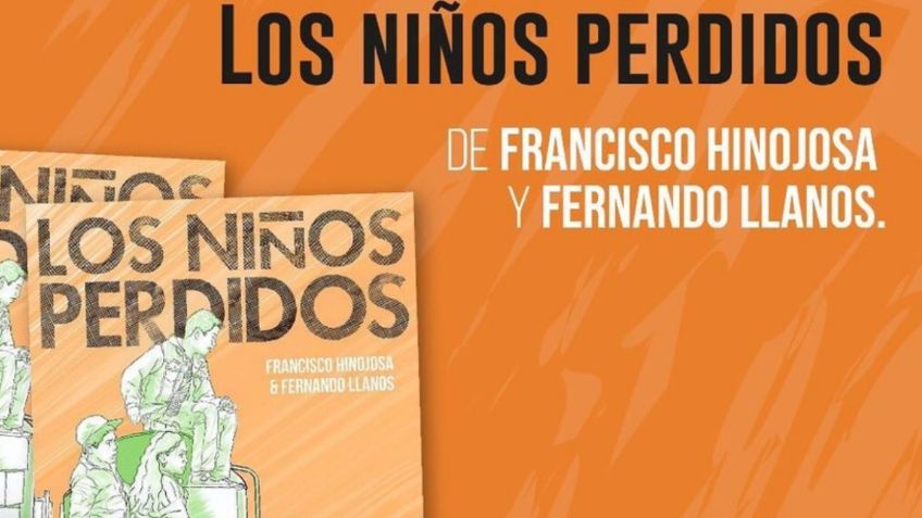 Francisco Hinojosa y Fernando Llanos lanzan “Los niños perdidos”