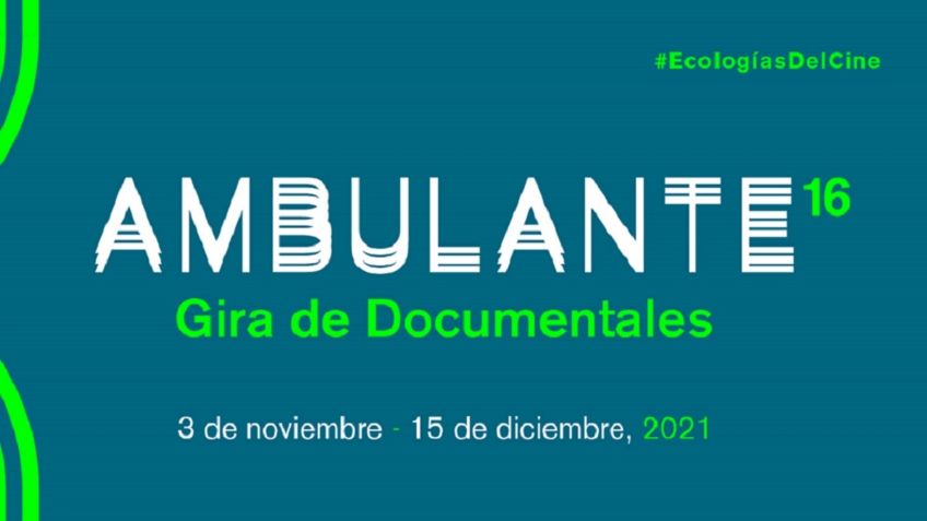 La gira de documentales AMBULANTE ya tiene fechas de exhibición y cerrará en CDMX