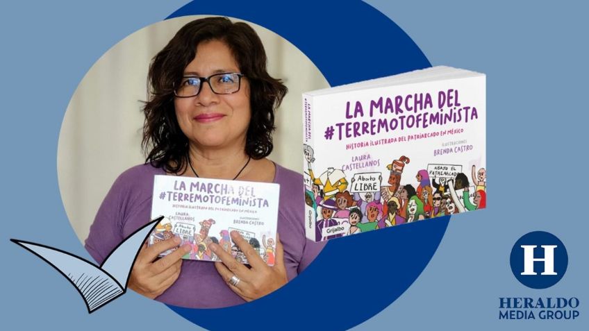 La Marcha del #TerremotoFeminista: Laura Castellanos recorre la historia del patriarcado en México