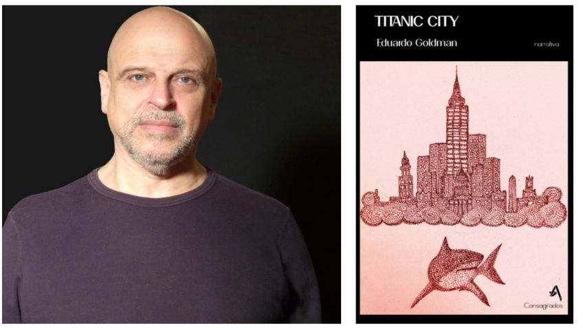 “Titanic City”, un apocalipsis desde la escritura de Eduardo Goldman