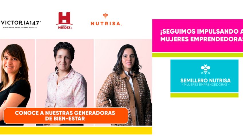 Semillero Nutrisa impulsa a mujeres emprendedoras