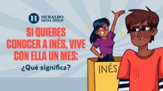 Refranes mexicanos: "Si quieres conocer a Inés, vive con ella un mes", conoce su significado