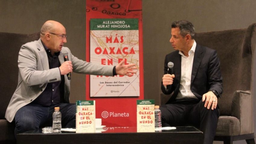 Alejandro Murat presenta su libro "Más de Oaxaca en el Mundo, las bases del Corredor Interoceánico"