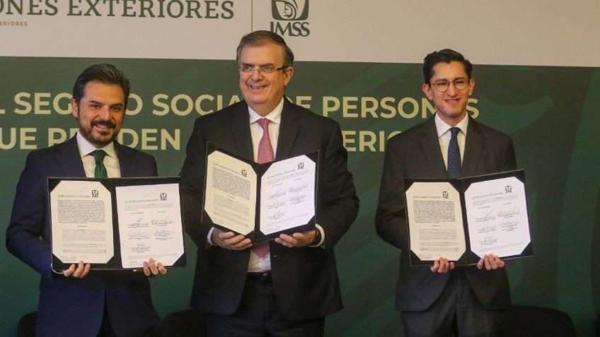 La SRE y el IMSS firman convenio para afiliación de personas trabajadoras en el exterior