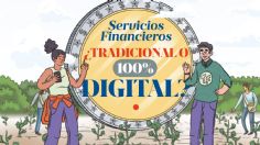 Servicios Financieros ¿Digitales o Tradicionales?