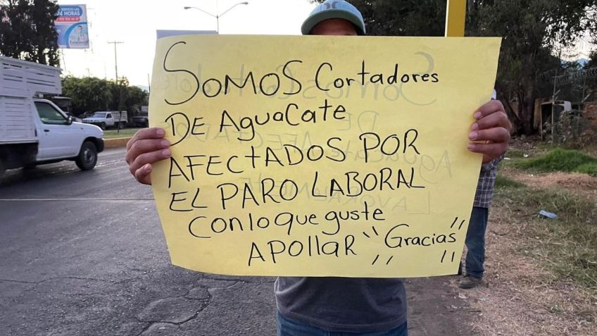 Tras suspensión del corte de los aguacates, trabajadores salen a la calle a pedir dinero