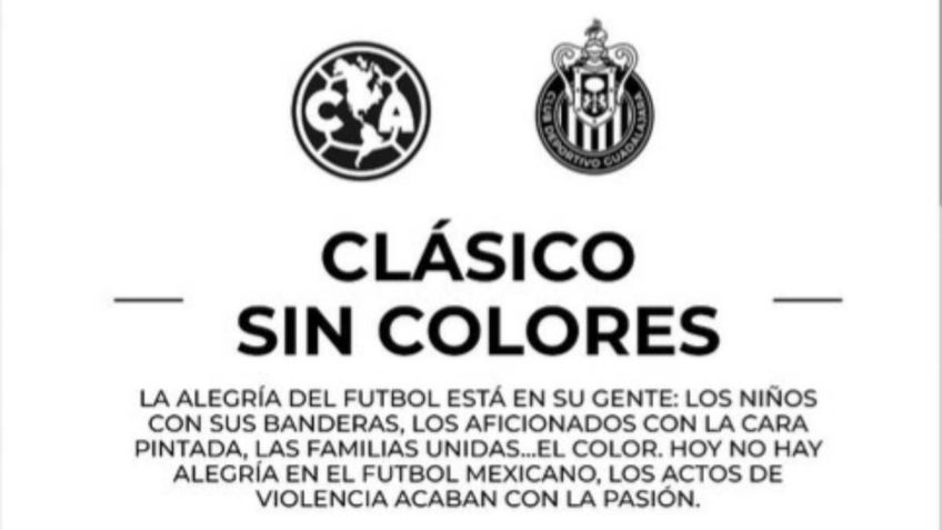 Clásico Chivas vs América sin colores: Convocan a la afición a ir vestidos de blanco al estadio