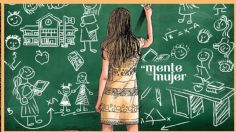 Mente Mujer: En México, las maestras ocupan el mayor número de plazas en el gremio de la educación