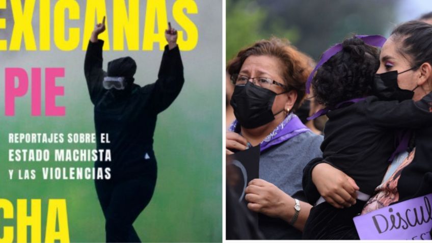 "Mexicanas en pie de lucha": ¿Por qué las mujeres están tan enojadas, por qué toman las calles, por qué rompen todo?