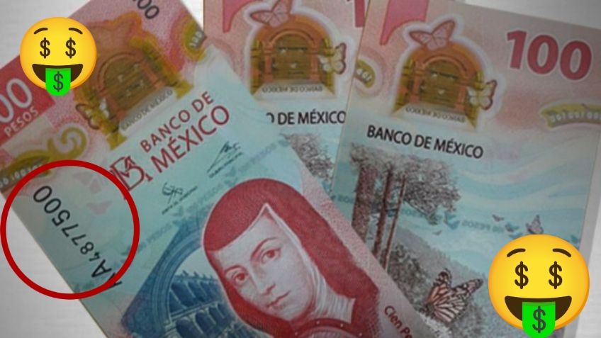 Ofrecen hasta 20 mil pesos por este billete de 100; sólo fíjate si tiene estas letras: FOTO