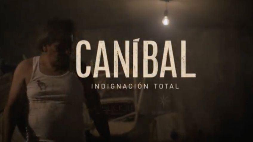 “Caníbal: Indignación Total” logra en Televisa récord de audiencia 