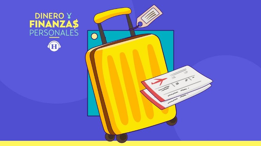 Vacaciones millennial: 5 tips para ahorrar en tu próximo viaje | Podcast Dinero y Finanzas Personales