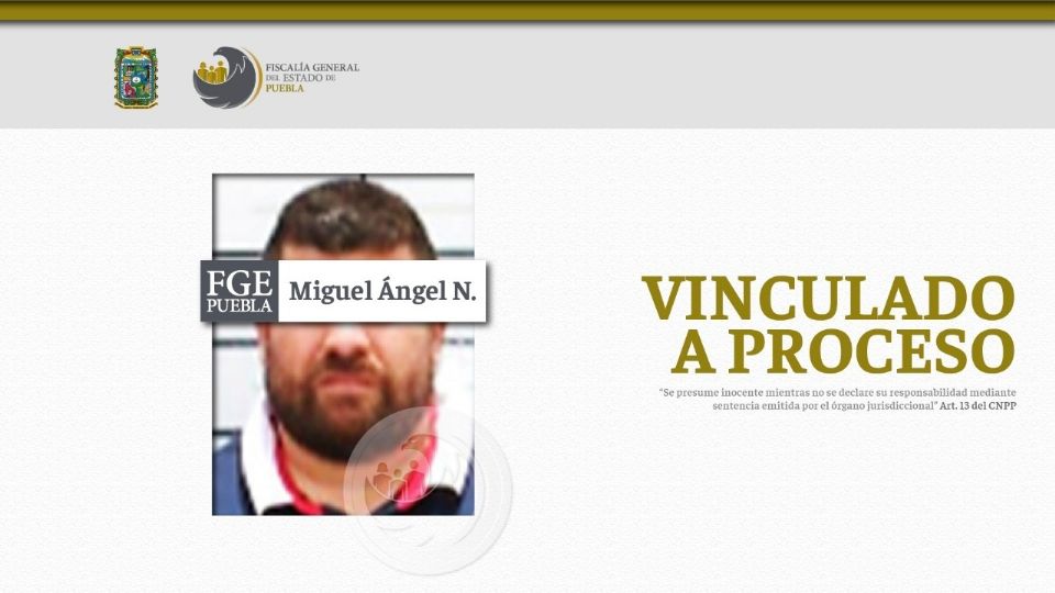 Miguel Ángel 'N' fue vinculado a proceso